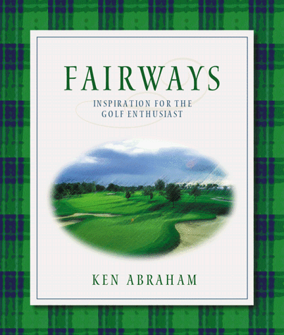 Stock image for Fairways: Inspiration for the Golf Enthusiast for sale by SecondSale