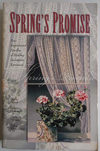 Imagen de archivo de Spring's Promise: E-Love/The Garden Plot/Stormy Weather/Bride to Be (Inspirational Romance Collection) a la venta por Wonder Book