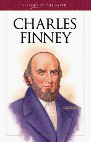 Beispielbild fr Charles Finney: The Great Revivalist (Heroes of the Faith) zum Verkauf von Wonder Book