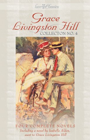 Imagen de archivo de Grace Livingston Hill Collection No.4 (Livingston Hill Collection Series) a la venta por Orion Tech