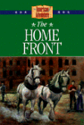 Stock image for The Home Front (The American Adventure Series) for sale by SecondSale