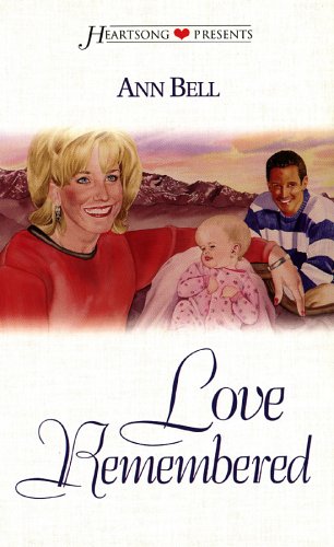 Stock image for Love Remembered: Montana Skies Series #3 (Heartsong Presents #317) for sale by ThriftBooks-Dallas