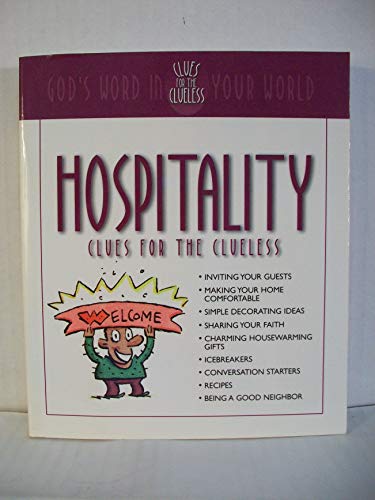 Beispielbild fr Hospitality Clues for the Clueless zum Verkauf von ThriftBooks-Dallas