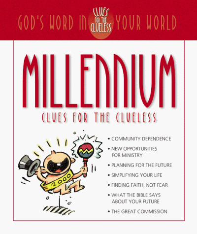Stock image for Millennium Clues for the Clueless for sale by AwesomeBooks
