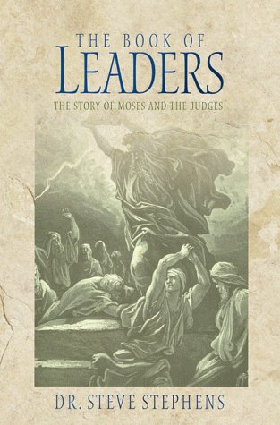 Imagen de archivo de The Book of Leaders: The Story of Moses and the Judges a la venta por Wonder Book