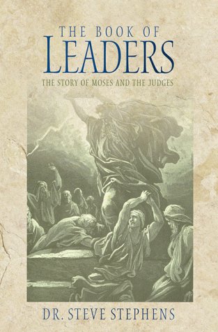 Stock image for The Book of Leaders: The Story of Moses and the Judges for sale by Wonder Book