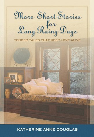 Stock image for More Short Stories for Long Rainy Days: Simple Tales of Life and Love for sale by BookHolders