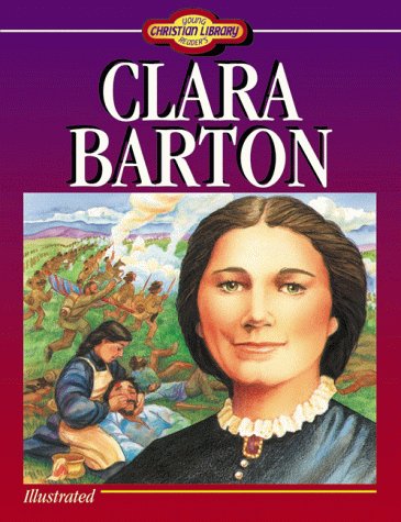 Stock image for Clara Barton (Young Reader's Christian Library) for sale by SecondSale