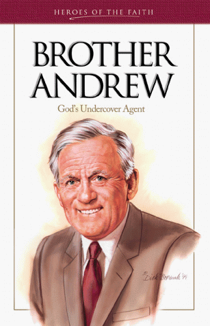 9781577486039: Brother Andrew: God's Undercover Agent (Heroes of the Faith)