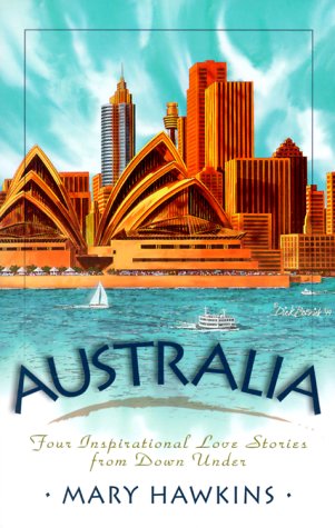 Stock image for Australia: Search for Tomorrow/Search for Yesterday/Search for Today/Search for the Star (Inspirational Romance Collection) for sale by SecondSale