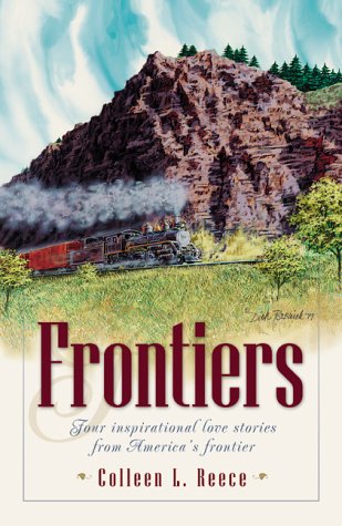 9781577486435: Frontiers: Flower of Seattle/Flower of the West/Flower of the North/Flower of Alaska (Inspirational Romance Collection)