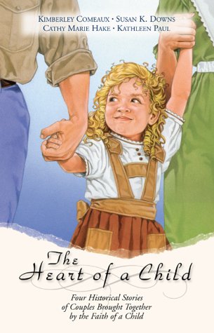 Stock image for The Heart of a Child: One Little Prayer/The Tie That Binds/The Provider/Returning Amanda (Inspirational Romance Collection) for sale by Wonder Book