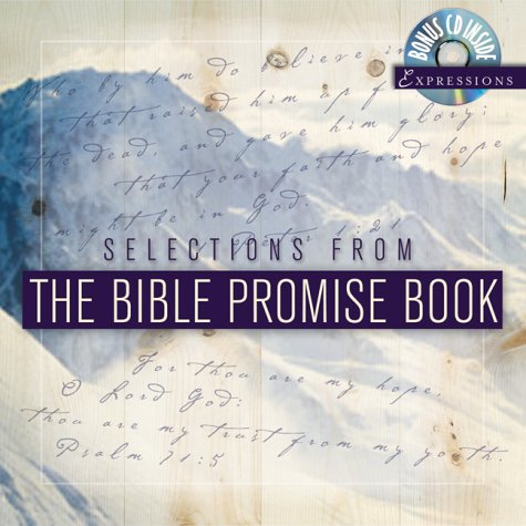 Beispielbild fr Selections from the Bible Promise Book (Expressions: Selections) zum Verkauf von Wonder Book