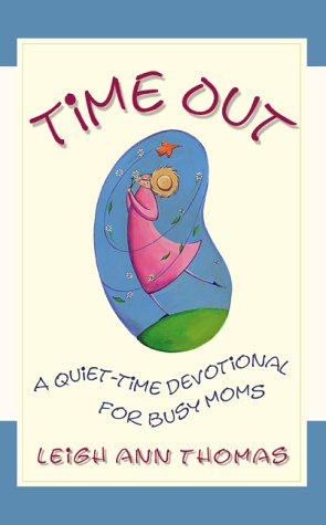 Beispielbild fr Time Out : The Quiet Time Devotional for Busy Moms zum Verkauf von Better World Books