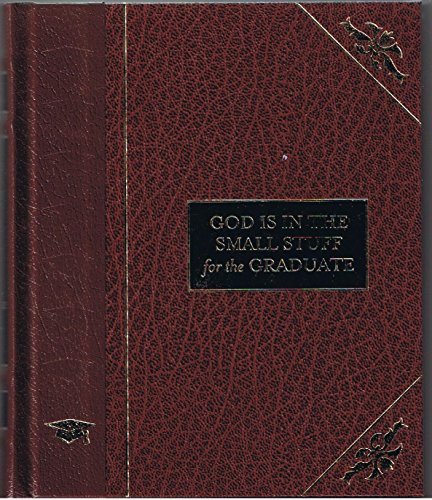 9781577487418: God Is in the Small Stuff: Graduate's Edition