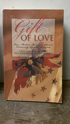 Imagen de archivo de Gift of Love: Gifts Are Given in Love in These Four Modern Romance Stories a la venta por Lowry's Books