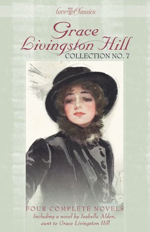 Imagen de archivo de Grace Livingston Hill Collection No. 7 a la venta por Library House Internet Sales