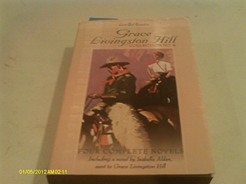 Imagen de archivo de Grace Livingston Hill Collection No. 8: The Chance of a Lifetime; Under the Window; A Voice in the Wilderness; The Randolphs a la venta por Half Price Books Inc.