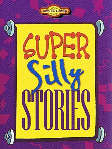 Stock image for Super Silly Stories (Young Reader's Christian Library) for sale by WorldofBooks