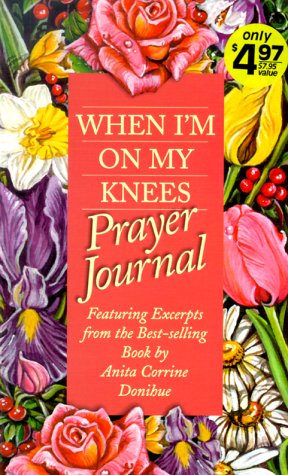 Beispielbild fr When I'm on My Knees Prayer Journal (Inspirational Library) zum Verkauf von Wonder Book