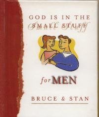 Beispielbild fr God Is in the Small Stuff for Men zum Verkauf von Wonder Book