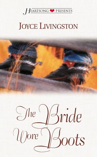 Beispielbild fr The Bride Wore Boots (Rodeo Hearts Series #1) (Heartsong Presents #382) zum Verkauf von Better World Books