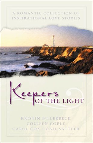 Stock image for Keepers of the Light: Four Romantic Novellas Spotlighting Lighthouse Heroines for sale by Faith In Print