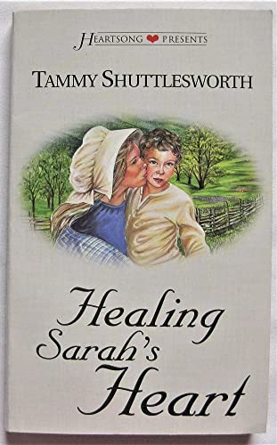 Stock image for Healing Sarah's Heart for sale by Faith In Print