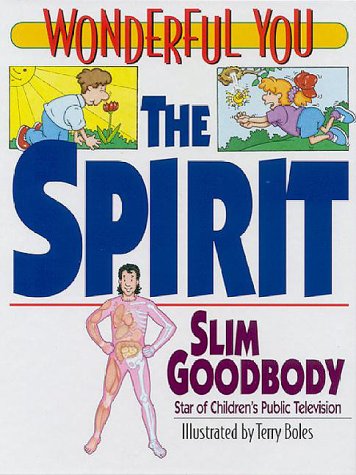 Wonderful You: The Spirit (9781577490166) by Goodbody, Slim