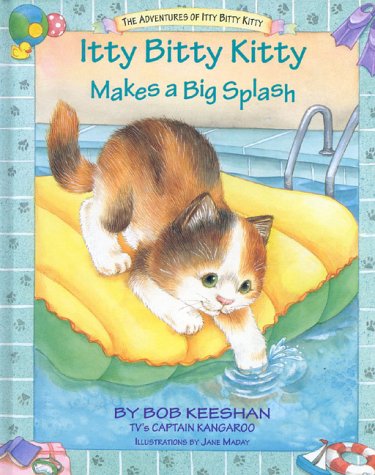 Stock image for Itty Bitty Kitty Makes a Big Splash for sale by SecondSale