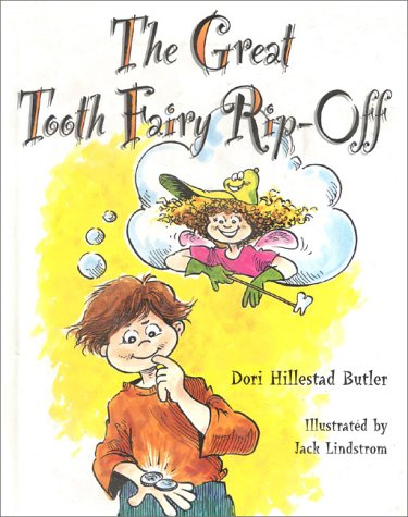 Stock image for The Great Tooth Fairy Rip-Off for sale by Better World Books: West