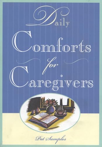 Stock image for Daily Comforts for Caregivers for sale by SecondSale