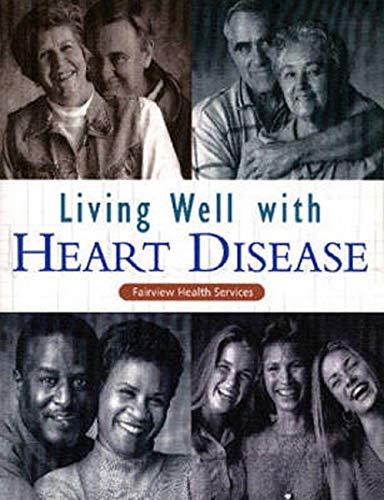 Stock image for Living Well With Heart Disease for sale by Wonder Book