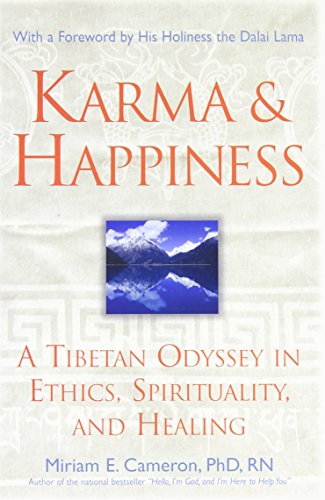 Beispielbild fr Karma and Happiness: A Tibetan Odyssey in Ethics, Spirituality, and Healing zum Verkauf von Wonder Book