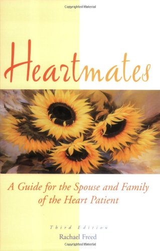 Imagen de archivo de Heartmates: A Guide for the Spouse and Family of the Heart Patient a la venta por HPB Inc.