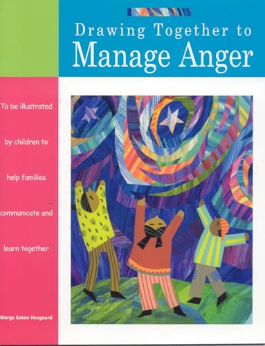Stock image for Drawing Together to Manage Anger for sale by THE SAINT BOOKSTORE