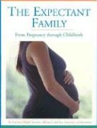 Stock image for The Expectant Family : From Pregnancy Through Childbirth for sale by Better World Books: West