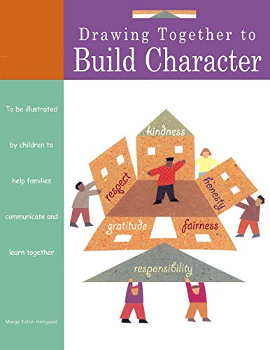 9781577491484: Drawing Together To Build Character (Drawing Together)