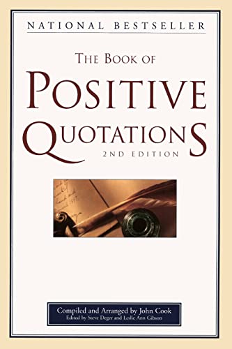 Beispielbild fr The Book of Positive Quotations zum Verkauf von Better World Books