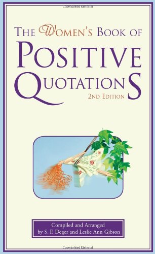 Beispielbild fr The Women's Book of Positive Quotations zum Verkauf von SecondSale