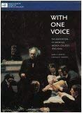 With One Voice: The Association of American Medical Colleges, 1876-2002 (9781577540298) by Mark D. Bowles