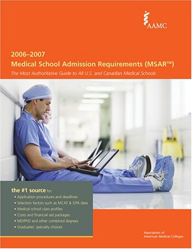 Stock image for Medical School Admission Requirements, United States and Canada, 2006-2007 for sale by Hippo Books
