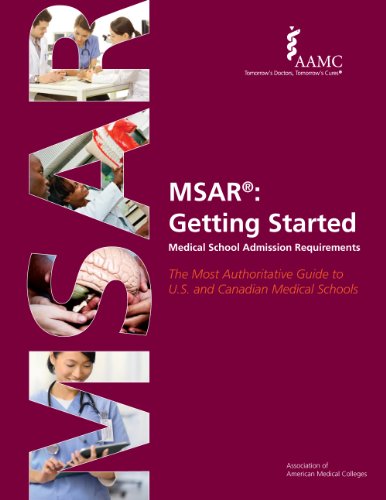 Beispielbild fr MSAR 2013-2014: Getting Started: Medical School Admission Requirements zum Verkauf von Books of the Smoky Mountains