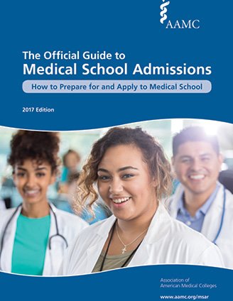 Imagen de archivo de The Official Guide to Medical School Admissions 2017: How to Prepare for and Apply to Medical School a la venta por Better World Books