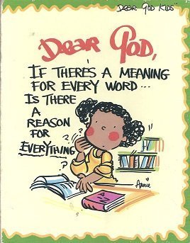 9781577553311: Dear God, If There's a Meaning for Every Word...Is There a Reason for Everything? by Annie Fitzgerald (2001-08-02)