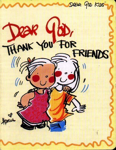 9781577553366: Dear God, thank you for friends (Dear God kids)