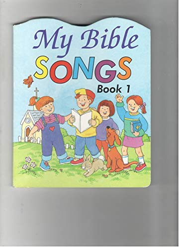 Stock image for My Bible Songs Book 1 for sale by Better World Books