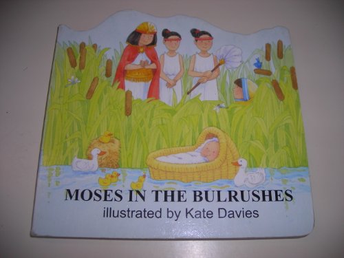 Beispielbild fr Moses in the Bulrushes zum Verkauf von Wonder Book