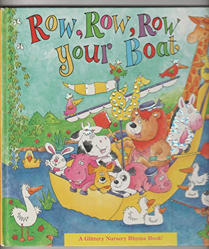 9781577557333: Row, Row, Row Your Boat: A Glittery Nursery Rhyme Book