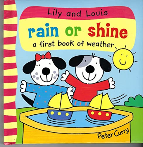 Beispielbild fr Lily and Louis rain or shine (Lily and Louis) zum Verkauf von Wonder Book